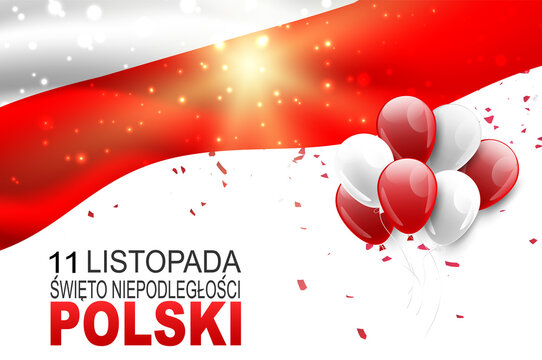 Święto Niepodległości Polski 11 listopada (in Polish) - Poland Independence Day 11 November. Holiday celebration banner or poster. Decoration graphics with national red and white flag. 