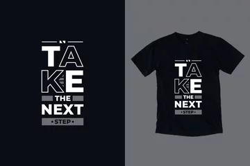 Printed roller blinds Positive Typography Take the next step modern geometric typography inspirational quotes black t shirt design 