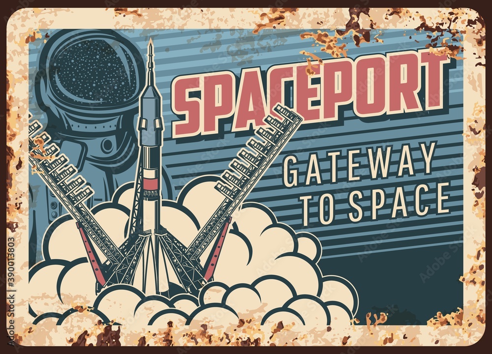 Poster spaceport vector rusty metal plate. rocket take off from cosmodrome. outer space exploration vintage