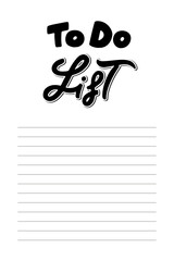 To do list hand drawn lettering phrase with blank lines. Black letters isolated on white background. Planning concept, printable planner template for daily checklist and to do list.
