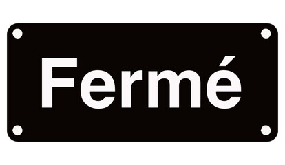fermé plaque noire