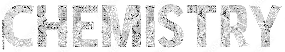 Wall mural word chemistry. vector zentangle object for coloring