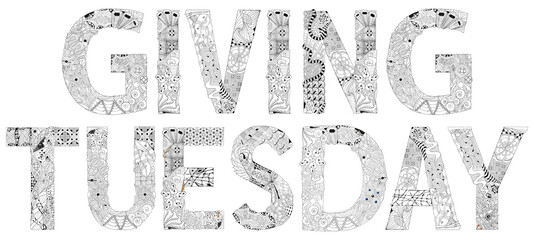 Words with Giving Tuesday. Vector decorative zentangle object for coloring