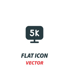 Computer PC monitor display with 5k video icon in a flat style. Vector illustration pictogram on white. Isolated symbol suitable for mobile concept, web apps, infographics, interface and apps design