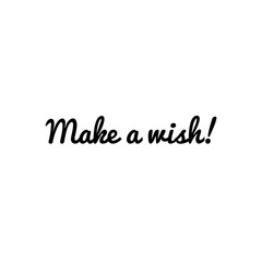 ''Make a wish'' Word Lettering Illustration to Print on products/For Design Development