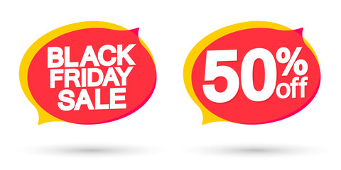 Black Friday Sale, 50% off, bubble banners design template, discount tags, season offers, vector illustration