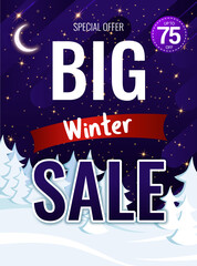 Christmas poster with discounts to advertise the store. Banner Big winter sale up to 75 percent. Vector vertical illustration