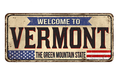 Welcome to Vermont vintage rusty metal sign