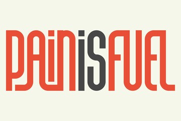  motivation for the day.pain is fuel. Vector illustration