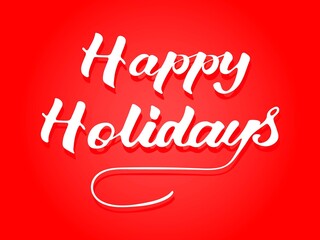 Lettering happy holidays. White font isolated on a red background. Vector illustration.