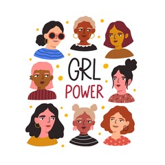 Card with beautiful women of different ages, skin color, hairstyles, face types. Postcard with feminist GRL Power quote and diverse female characters portraits. Flat vector cartoon illustration.