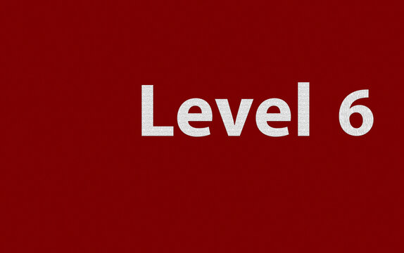 Level 6. White letters on red background.