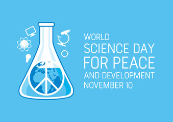 World Science Day for Peace and Development vector. Laboratory chemical beaker with peace symbol vector. Science simple icons. Science Day for Peace and Development Poster, November 10. Important day