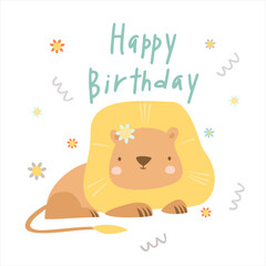 Happy birthday lion. Cute animal doodle style. Children's holiday. Party for toddlers