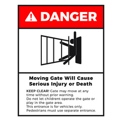 Danger sign: Moving gate will cause serious injury or death. Eps10 vector illustration.