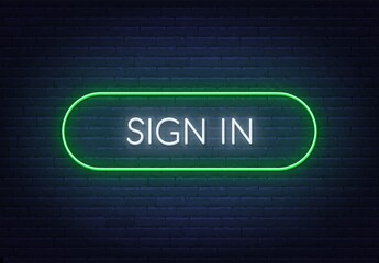 Sign in neon sign on a brick background. Easy to change frame color. Vector illustration.