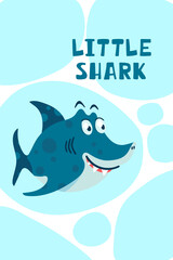 Funny poster with a shark and lettering Little shark in flat style. Kids print for interior design, shirts. Vector illustration