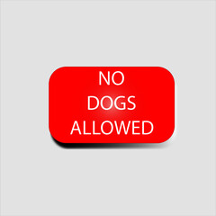 No dogs allowed sign.