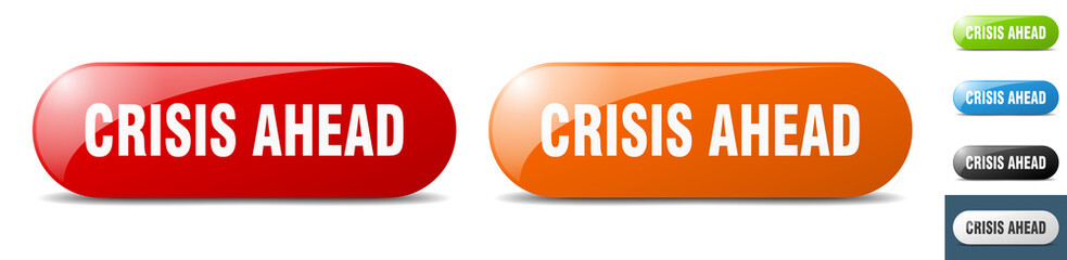 crisis ahead button. key. sign. push button set