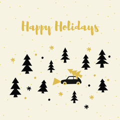 Vector christmas winter card with Happy Holidays brush lettering. Car with tree in snowfall illustration. Black and gold color.