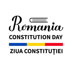 Romania Constitution Day calligraphy lettering in English and Romanian languages. Holiday celebrated on December 8. Vector template for banner, typography poster, flyer, etc.