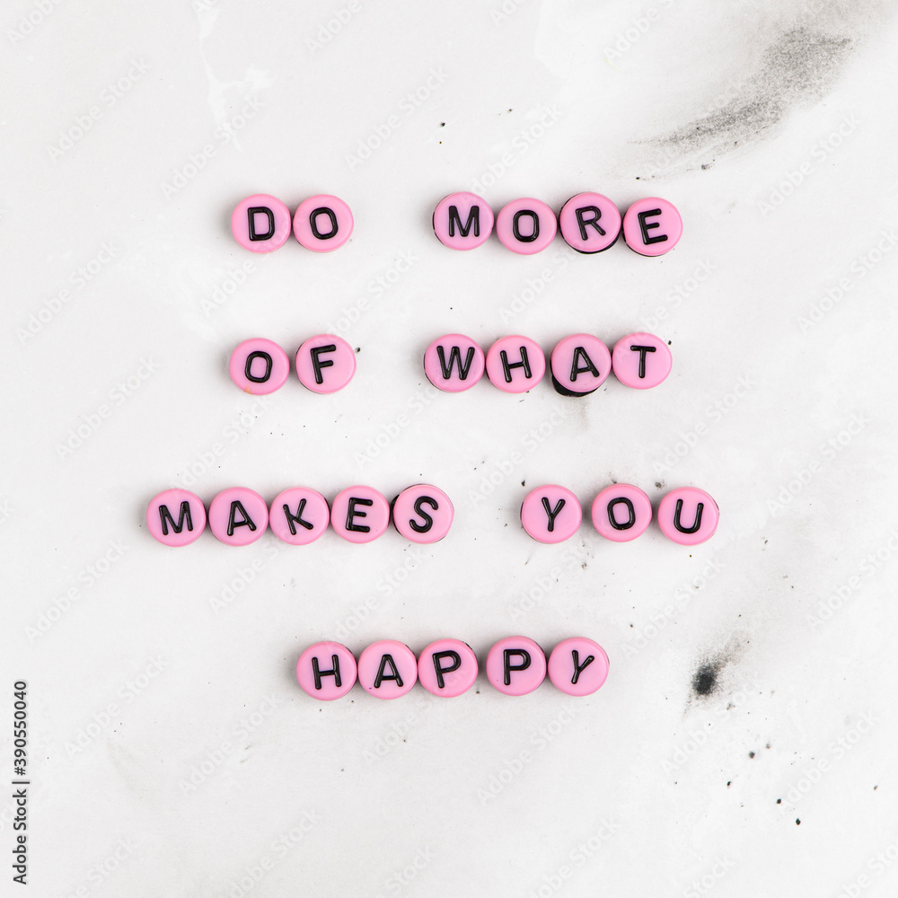 Poster do more of what makes you happy motivational message