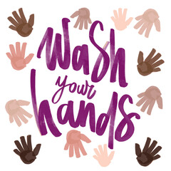 Coronavirus, Covid-19 vector hand drawn quote wash you hands, be healthy etc. Pandemic protection Lettering poster, calligraphy. Quarantine slogans