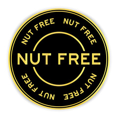 Black and gold color round sticker with word nut free on white background