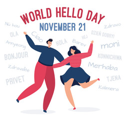 World Hello day on November 21. Happy man and a woman congratulate in different languages. Flat vector illustration.