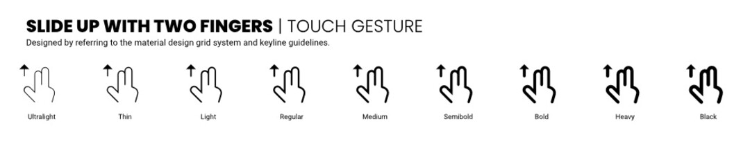 slide up with two fingers screen touch and gesture icon is designed to be simple, uncomplicated, and minimal referring to Google’s Material Design.
