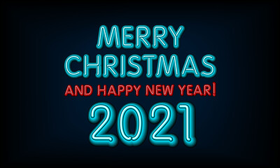 Merry Christmas and Happy New Year l2021 ettering. Vector neon sign. Xmas card.