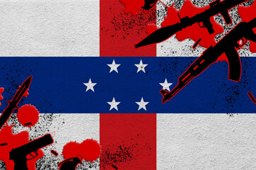 Netherlands Antilles flag and various weapons in red blood. Concept for terror attack and military...