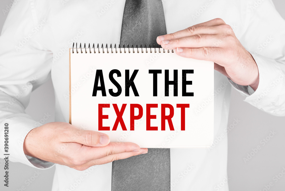 Poster businessman with notebook with text ask the expert