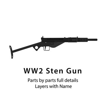 Sten gun. British World War II submachine gun. WW2 guns | Parts by parts with layers name, best for animation such as firing, reloading, etc. 