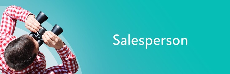 Naklejka premium Salesperson. Man observing with binoculars. Focus on text/word. Panorama format. Blue/turquoise background.