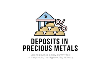 Finance. Deposit in precious metals. Gold bullion logo, interest, bank with dollar sign, inscription deposit in precious metals. Vector illustration