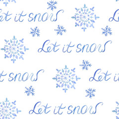 Watercolor hand drawn seamless pattern with Let It Snow phrase lettering and blue snowflakes. Elegant illustration for Christmas New year cards invitations design. Electric blue snow frost pastel