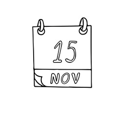 calendar hand drawn in doodle style. November 15. World Day of Remembrance for Road Traffic Victims, Recycling, date. icon, sticker, element, design. planning, business holiday