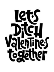 Anti Valentine hand drawn lettering