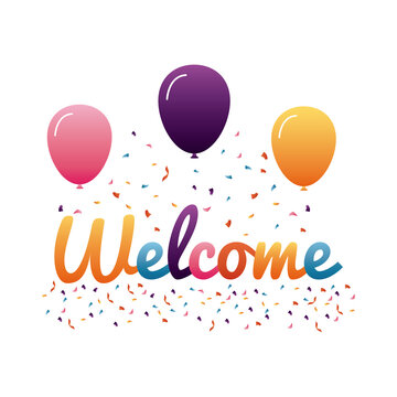 welcome label lettering with colors letters and balloons helium