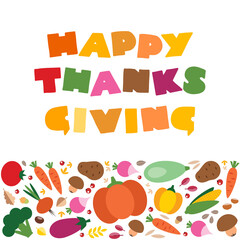 Happy Thanksgiving. Cute autumn typography with background made of vegetables and autumn plants isolated on a white background. Can be used for autumn holiday invitation, greeting card or flyer. 