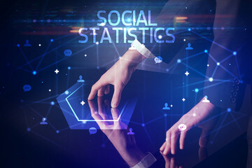Navigating social networking with SOCIAL STATISTICS inscription, new media concept