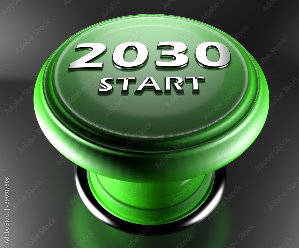 Poster 2030 start green push button on black background - 3d rendering illustration