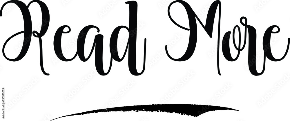 Fototapete read more cursive calligraphy black color text on white background
