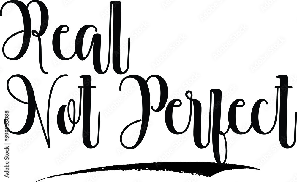 Fototapete real not perfect cursive calligraphy black color text on white background