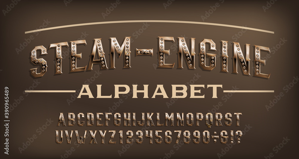 Fototapete steam-engine alphabet font. steampunk rusty rivet and numbers. stock vector typescript for your desi