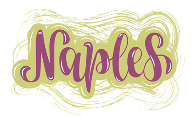 Hand sketched of word Naples for souvenir products, banner or emblem, travel blog or social media. City logotype. Hand lettering.