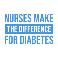 World diabetes day awareness design with recent year theme, nurse make the difference for diabetes.