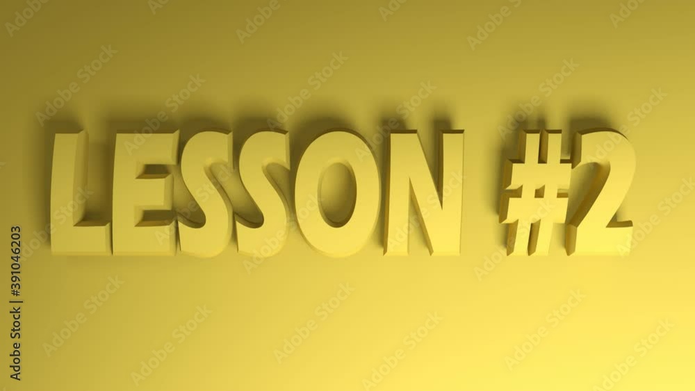 Poster the write lesson 2 in yellow letters onyelllow background, going from the right side to the left sid