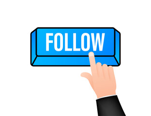 Follow. Hand click icon. Finger click icon. Vector stock illustration.